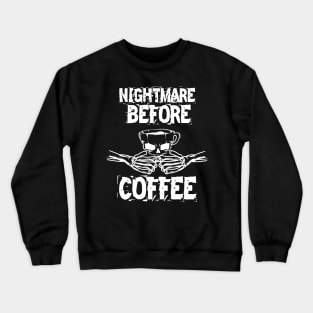 Funny cute Skeleton Before Coffee Coffee Fall Autumn Halloween Crewneck Sweatshirt